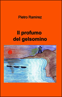 9788891067289 - Il profumo del gelsomino
