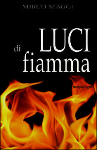 9788891069955 - Luci di fiamma