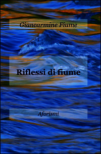 9788891076144 - Riflessi di fiume
