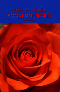 9788891078544 - Sogni colorati