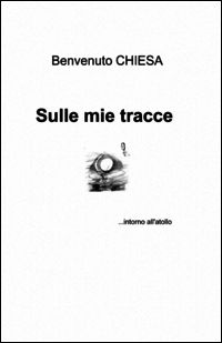 9788891080424 - Sulle mie tracce