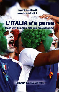9788891080844 - L'italia s'è persa
