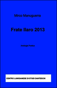 9788891084224 - Frate Ilaro 2013