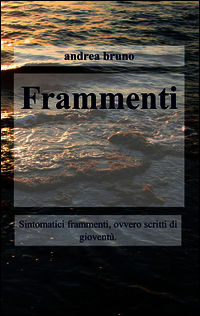 9788891084729 - Frammenti