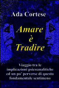 9788891086815 - Amare è tradire