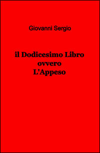 9788891087409 - Il dodicesimo libro ovvero l'appeso