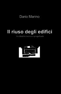 9788891089786 - Il riuso degli edifici