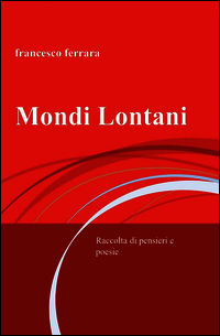 9788891090416 - Mondi lontani