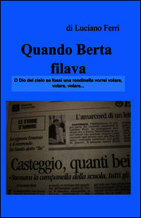 9788891092915 - Quando Berta filava