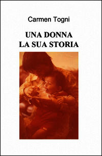 9788891093332 - Una donna, la sua storia
