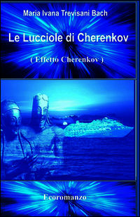 9788891093530 - Effetto Cherenkov