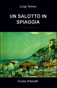 9788891097736 - Un salotto in spiaggia. Costa d'Amalfi