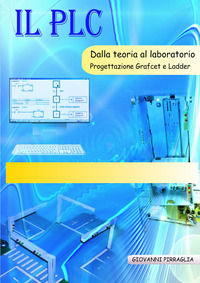9788891112934 - Esercizi integrativi al testo «Il PLC»
