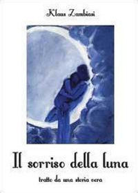 9788891117779 - Il sorriso della luna