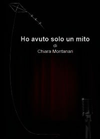 9788891128812 - Ho avuto solo un mito