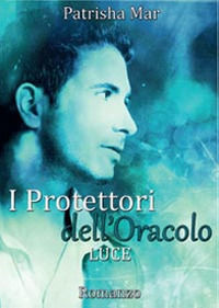 9788891130464 - Luce. I protettori dell'oracolo