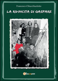 9788891131720 - La rivincita di Gaspare e altre storielle