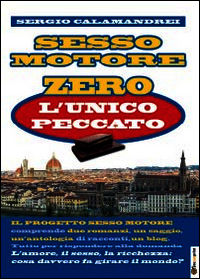 9788891134295 - L'unico peccato. Sesso motore vol. 0