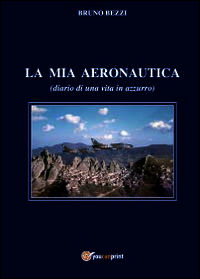 9788891135049 - La mia aeronautica
