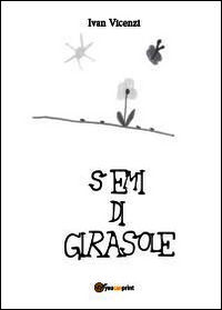 9788891135087 - Semi di girasole