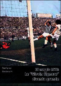 9788891135551 - 28 maggio 1972: la «Giovin Signora» diventa grande
