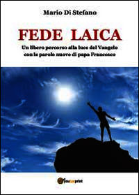 9788891135667 - Fede laica