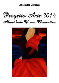 9788891140524 - Progetto Arte 2014. Almeida de Moura Clementina