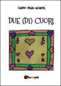 9788891141286 - Due (di) cuori
