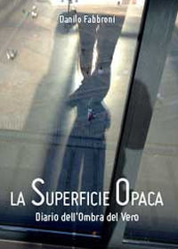 9788891141347 - La superficie opaca
