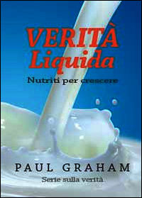 9788891143037 - Verità liquida. Nutriti per crescere