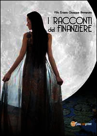 9788891147059 - I racconti del finanziere