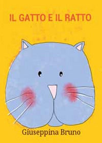 9788891147363 - Il gatto e il ratto