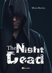 9788891151452 - The night dead. Il preludio della fine