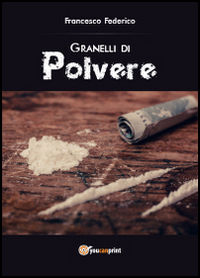 9788891152176 - Granelli di polvere