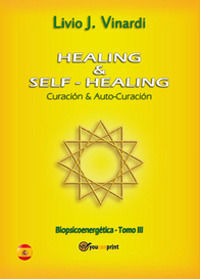 9788891159281 - Healing & self-healing. Curación y auto-curación