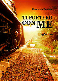 9788891159809 - Ti porterò con me