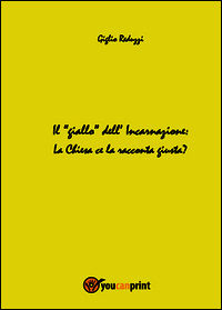9788891165626 - Il giallo dell'incarnazione