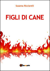 9788891167767 - Figli di cane