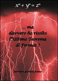 9788891167859 - Ma davvero ho risolto l'ultimo teorema di Fermat?