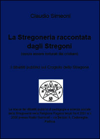 9788891170897 - La stregoneria raccontata dagli stregoni