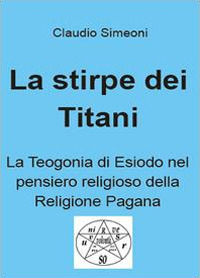 9788891170910 - La stirpe dei titani