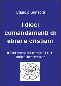 9788891173003 - I dieci comandamenti di ebrei e cristiani