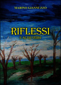 9788891178442 - Riflessi e altri versi