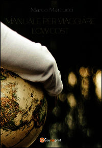 9788891179289 - Manuale per viaggiare low cost