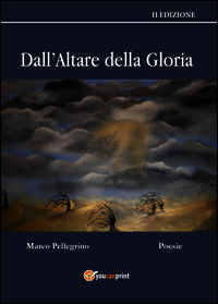 9788891181442 - Dall'altare della gloria