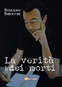 9788891184344 - La verità è dei morti