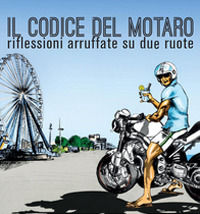 9788891187222 - Il codice del motaro
