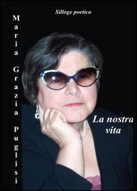 9788891188496 - La nostra vita