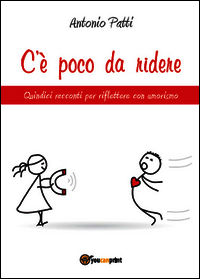 9788891189318 - C'è poco da ridere