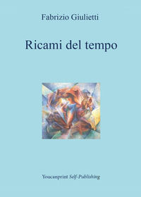 9788891198228 - Ricami del tempo